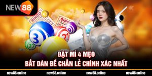 Bật mí 4 mẹo bắt dàn đề chẵn lẻ chính xác nhất